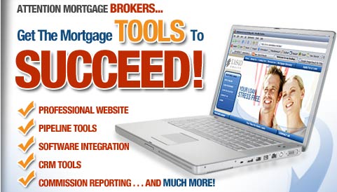 Get The Mortgage Tools to Succeed!